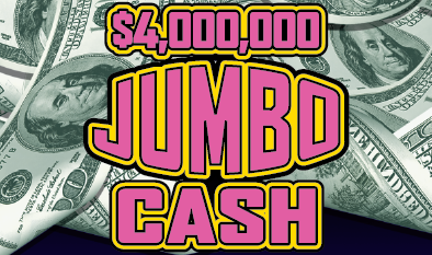 $4,000,000 JUMBO CASH ticket