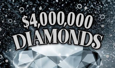 $4,000,000 DIAMONDS ticket