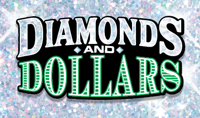 Diamonds and Dollars ticket