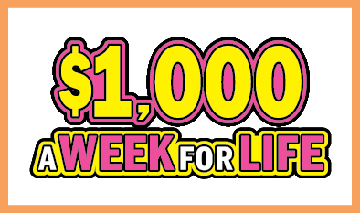 $1,000 A WEEK FOR LIFE  ticket