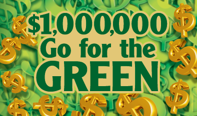 $1,000,000 GO FOR THE GREEN  ticket