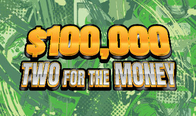 $100,000 TWO FOR THE MONEY  ticket