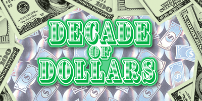 DECADE OF DOLLARS ticket