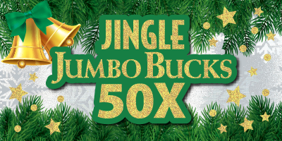 JINGLE JUMBO BUCKS 50X ticket